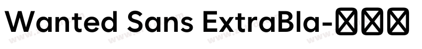 Wanted Sans ExtraBla字体转换